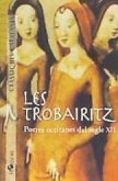 Les Trobairitz Les Trobairitz