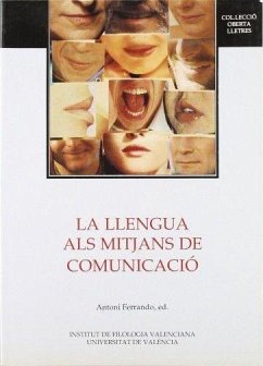 La llengua als mitjans de comunicació : Actes de les Jornades sobre la llengua oral als mitjans de comunicació valencians : (V alència, 1987) - Ferrando, Antoni