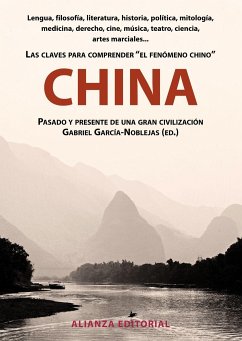 China : pasado y presente de una gran civilización - García-Noblejas Sánchez-Cendal, Gabriel