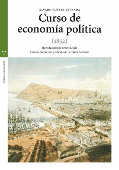Curso de economía política 1852 - Flórez Estrada, Álvaro; Flores Estrada, Álvaro