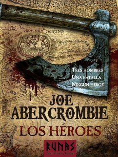 Los héroes - Abercrombie, Joe