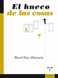 El hueco de las cosas - Ruiz Albarracín, Misael