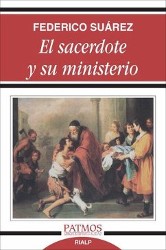 El sacerdote y su ministerio - Suárez, Federico