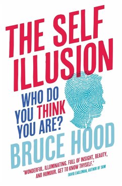 The Self Illusion - Hood, Bruce