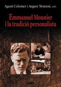 Emmanuel Mounier i la tradició personalista - Colomer Sala, Agustí; Monzón Arazo, August