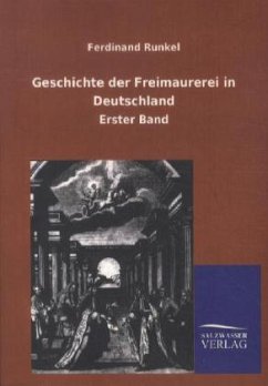 Geschichte der Freimaurerei in Deutschland - Runkel, Ferdinand