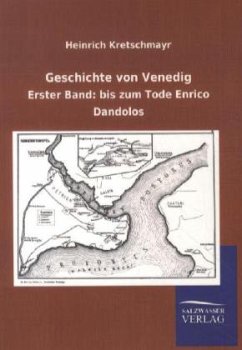 Geschichte von Venedig - Kretschmayr, Heinrich