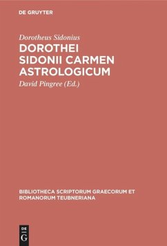 Dorothei Sidonii carmen astrologicum - Dorotheus Sidonius