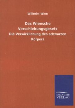 Das Wiensche Verschiebungsgesetz - Wien, Wilhelm