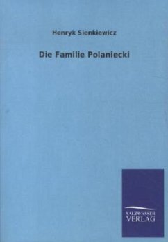 Die Familie Polaniecki - Sienkiewicz, Henryk