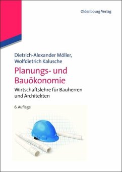 Planungs- und Bauökonomie - Kalusche, Wolfdietrich; Möller, Dietrich-Alexander