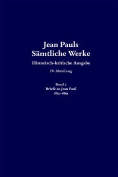 Jean Pauls Sämtliche Werke. Vierte Abteilung: Briefe an Jean Paul / 1815 bis 1819, 2 Teile