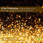 Oh Du Fröhliche - Festliche Bläsermusik (Cc)