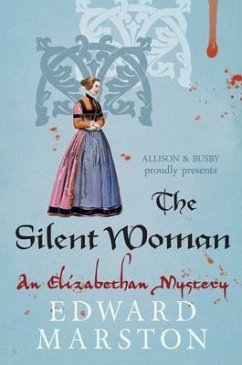 The Silent Woman - Marston, Edward