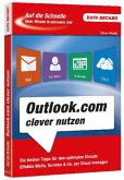 Outlook.com clever nutzen Outlook.com clever nutzen