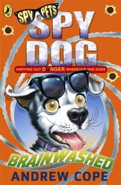 Spy Dog: Brainwashed - Cope, Andrew