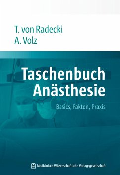 Taschenbuch Anästhesie - Radecki, Tobias von;Volz, Andreas