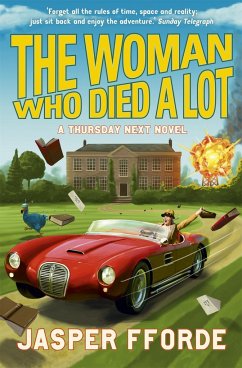 The Woman Who Died a Lot - Fforde, Jasper