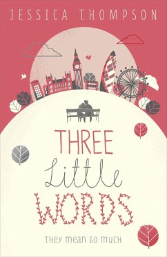 Three Little Words - Thompson, Jessica