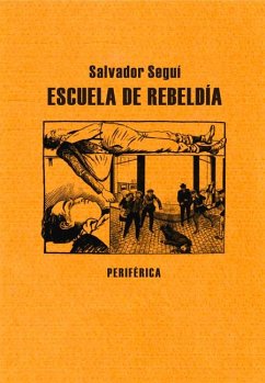 Escuela de Rebeldía - Seguí, Salvador
