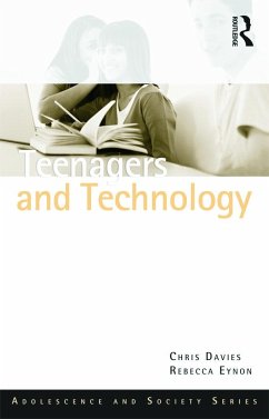 Teenagers and Technology - Davies, Chris; Eynon, Rebecca