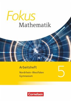 Cover Fokus Mathematik 5. Schuljahr. Arbeitsheft. Kernlehrpläne Gymnasium Nordrhein-Westfalen