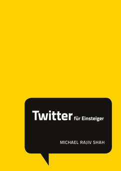 Twitter für Einsteiger: Social Media Minis (Pearson Business) - Shah, Michael Rajiv