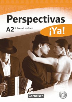 Perspectivas ¡Ya! - Spanisch für Erwachsene - Aktuelle Ausgabe - A2 / Perspectivas ¡Ya! Niveau.A2