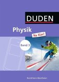 9./10. Schuljahr, Schülerbuch / Duden Physik 'Na klar!', Gesamtschule Nordrhein-Westfalen 3