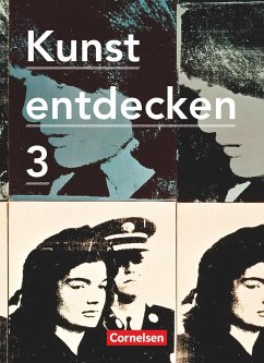 Kunst entdecken 03. Schülerbuch Sekundarstufe I - Hahne, Robert;Schmidt, Margit;Grütjen, Jörg