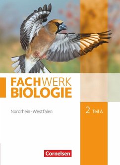 Fachwerk Biologie 02. Teil A Schülerbuch. Nordrhein-Westfalen - Stelzig, Ingmar;Zitzmann, Josef Johannes;Pohlmann, Anke