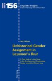 Unhistorical Gender Assignment in Layamon¿s «Brut»