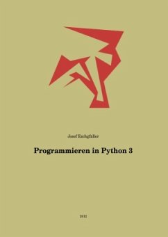 Programmieren in Python 3 - Eschgfäller, Josef