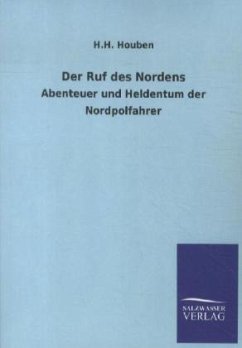 Der Ruf des Nordens - Houben, Heinrich H.