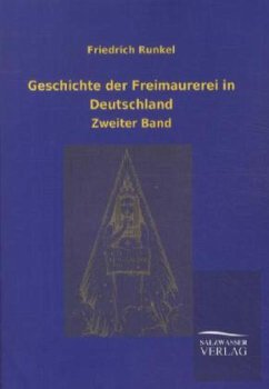 Geschichte der Freimaurerei in Deutschland - Runkel, Friedrich