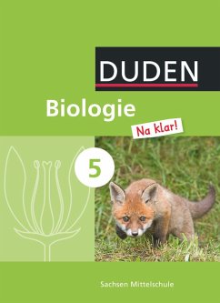 Biologie Na klar! 5. Schuljahr - Schülerbuch. Sachsen - Wehser, Adria;Berger, Jan M.;Härter, Cornelia