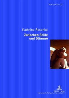 Zwischen Stille und Stimme - Reschka, Kathrina