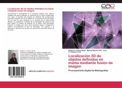 Localización 3D de objetos definidos en mama mediante fusión de imagen