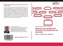 Método que gestiona la solución de problemas de decisión - Sotelo Rosas, Oscar Ernesto;Ramírez, Lilia