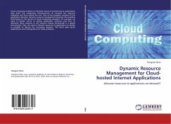 Dynamic Resource Management for Cloud-hosted Internet Applications