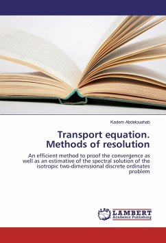 Transport equation. Methods of resolution