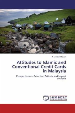 Attitudes to Islamic and Conventional Credit Cards in Malaysia
