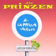 Küssen verboten (A Cappella Album) - Die Prinzen
