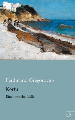 Korfu - Gregorovius, Ferdinand