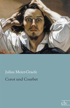 Corot und Courbet - Meier-Graefe, Julius