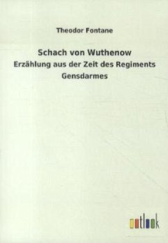 Schach von Wuthenow - Fontane, Theodor