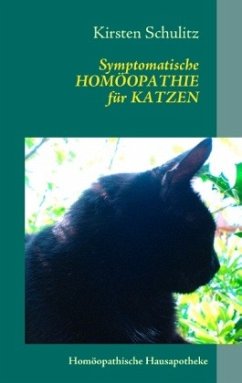 Symptomatische Homöopathie für Katzen - Schulitz, Kirsten