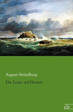 Die Leute auf Hemsö - Strindberg, August