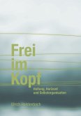 Frei im Kopf