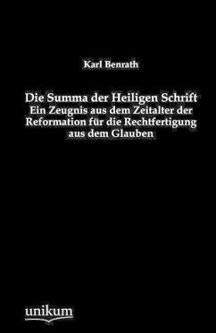 Die Summa der Heiligen Schrift - Benrath, Karl